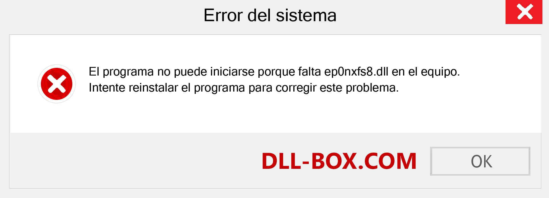 ¿Falta el archivo ep0nxfs8.dll ?. Descargar para Windows 7, 8, 10 - Corregir ep0nxfs8 dll Missing Error en Windows, fotos, imágenes